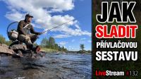 VIDEO: Zákonitosti a pravidla jak a také proč sladit přívlačovou sestavu? | Přívlač Live #132