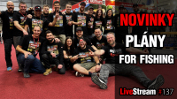 VIDEO: Žhavé novinky, For Fishing a plány | Přívlač Live #137